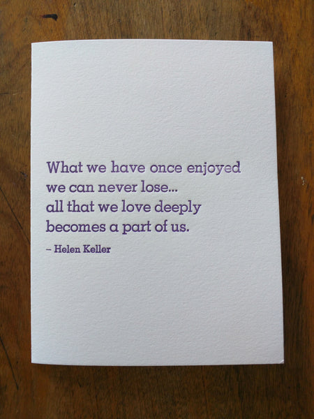 Letterpress Sympathy card, Hellen Keller quote